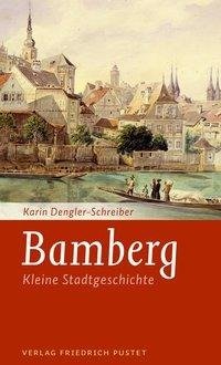 Kleine Bamberger Stadtgeschichte