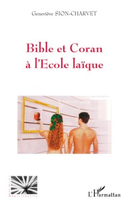 Bible et Coran à l'Ecole laïque