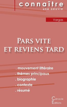 Fiche de lecture Pars vite et reviens tard de Fred Vargas (analyse littéraire de référence et résumé complet)