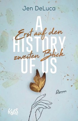 A History of us - Erst auf den zweiten Blick