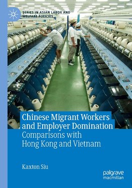 Chinese Migrant Workers and Employer Domination