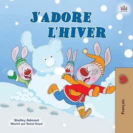 I Love Winter (French Children's Book)