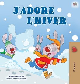 I Love Winter (French Children's Book)