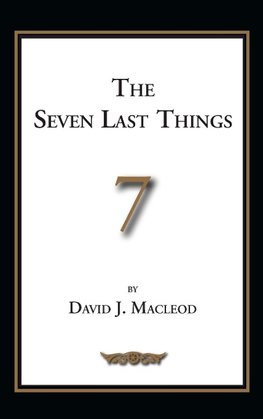 The Seven Last Things