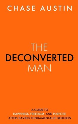 The Deconverted Man