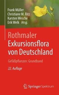 Rothmaler - Exkursionsflora von Deutschland. Gefäßpflanzen: Grundband