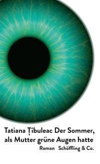 Der Sommer, als Mutter grüne Augen hatte