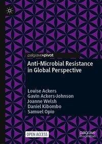 Anti-Microbial Resistance in Global Perspective