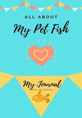 All About My Pet Fish