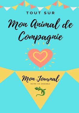 Tout Sur Mon Animal de Compagnie