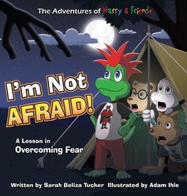 I'm Not Afraid!