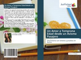 Un Amor a Temprana Edad desde un Avismo Pasajero