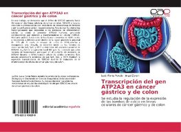 Transcripción del gen ATP2A3 en cáncer gástrico y de colon