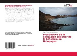 Prospectiva de la educación superior de la hotelería en Galapagos