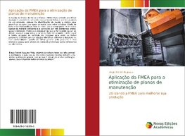 Aplicação da FMEA para a otimização de planos de manutenção