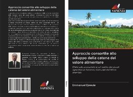 Approccio consortile allo sviluppo della catena del valore alimentare