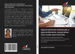 Apprendimento individuale e apprendimento cooperativo: Uno studio sperimentale