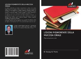 LESIONI PIGMENTATE DELLA MUCOSA ORALE