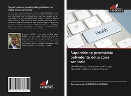 Supervisione provinciale polivalente delle zone sanitarie