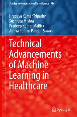 Technical Advancements of Machine Learning in Healthcare