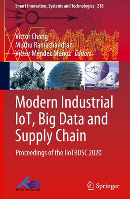 Modern Industrial IoT, Big Data and Supply Chain