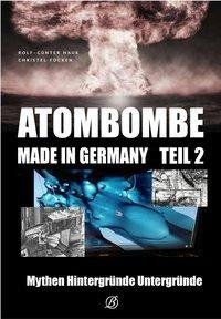 Atombombe - Made in Germany: Teil 2