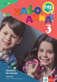 Hallo Anna 3 neu. Lehrbuch mit 2 Audio-CDs