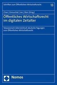 Öffentliches Wirtschaftsrecht im digitalen Zeitalter