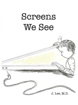 Screens We See