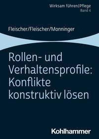 Rollen- und Verhaltensprofile: Konflikte konstruktiv lösen