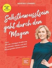 Selbstbewusstsein geht durch den Magen