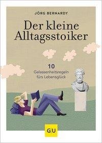 Der kleine Alltagsstoiker