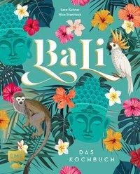 Bali - Das Kochbuch