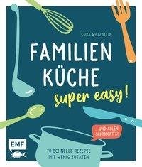 Familienküche - super easy!