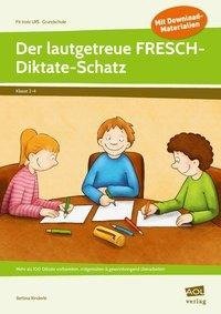 Der lautgetreue FRESCH-Diktate-Schatz