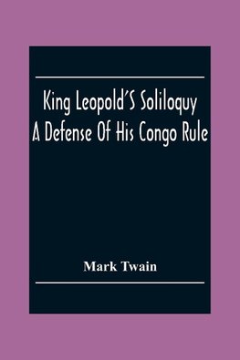 King Leopold'S Soliloquy