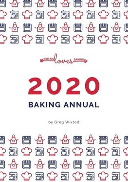 Britain Loves Baking - The Bakers Annual 2020