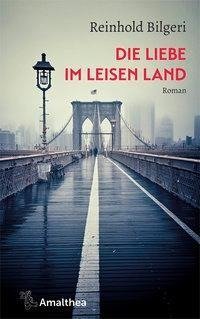 Die Liebe im leisen Land