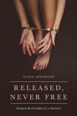 Released, Never Free