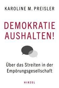 Demokratie aushalten!