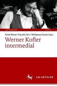 Werner Kofler intermedial