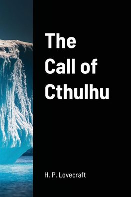 The Call of Cthulhu