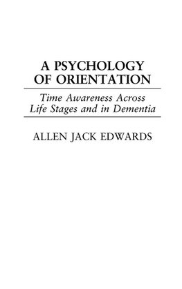 A Psychology of Orientation