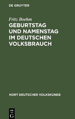 Geburtstag und Namenstag im deutschen Volksbrauch