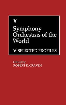 Symphony Orchestras of the World