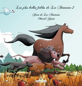 Les plus belles fables de La Fontaine 2