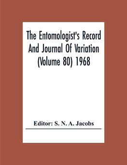 The Entomologist'S Record And Journal Of Variation (Volume 80) 1968