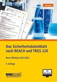 Das Sicherheitsdatenblatt nach REACH und TRGS 220