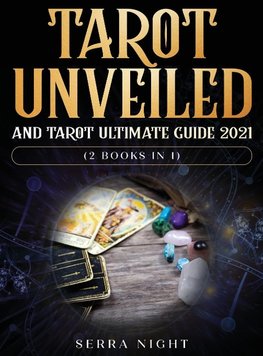 Tarot Unveiled AND Tarot Ultimate Guide 2021