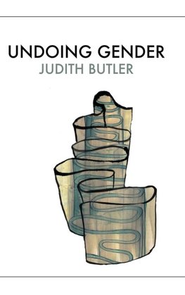 Butler, J: Undoing Gender